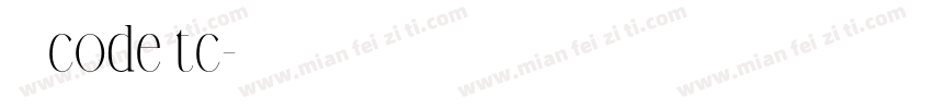 明兰 code tc字体转换